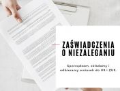 Pomoc w pozyskaniu zaświadczenia z US i ZUS ( księgowość )