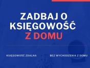 Księgowość bez wychodzenia z domu - zadbaj o księgowość online!