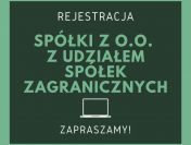 Rejestracja spółki z o.o. z udziałem zagranicznej firmy. Sprzedam spółkę