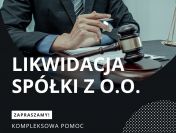Likwidacja spółki z o.o. Kraków - kompleksowa pomoc ekspertów!