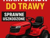 SKUP TRAKTORKÓW DO KOSZENIA TRAWY *SPRAWNE *USZKODZONE *KAŻDY STAN I MARKA