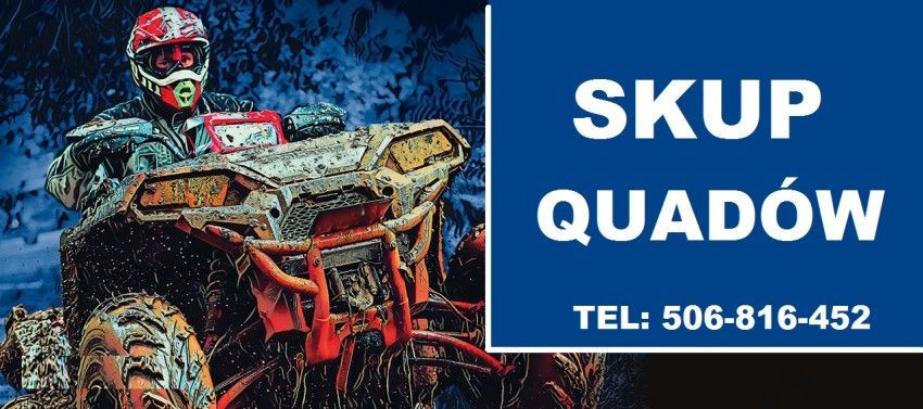 SKUP QUADÓW QUAD QUADY ATV BUGGY SSV -CAŁA POLSKA 24H/7 Kraków - Zdjęcie 1