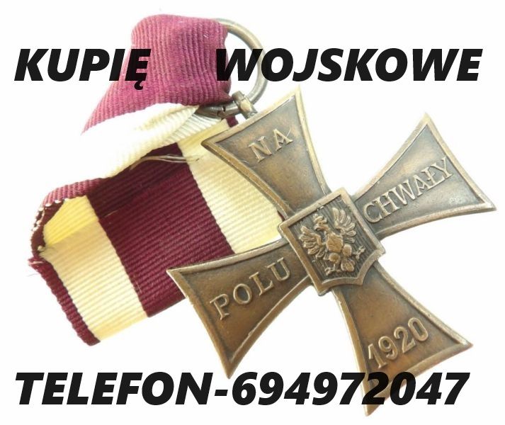 KUPIĘ WOJSKOWE STARE ODZNACZENIA,ODZNAKI,MEDALE,ORDERY KONTAKT 694 972 047 Kraków - Zdjęcie 1