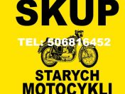 SKUP STARYCH ZABYTKOWYCH MOTOCYKLI MOTOROWERÓW MOTORÓW SAMOCHODÓW PRL