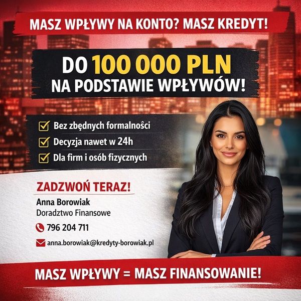 MASZ WPŁYWY NA KONTO? TO MASZ KREDYT DO 100 000 PLN NA PODSTAWIE OBROTÓW Kraków - Zdjęcie 1