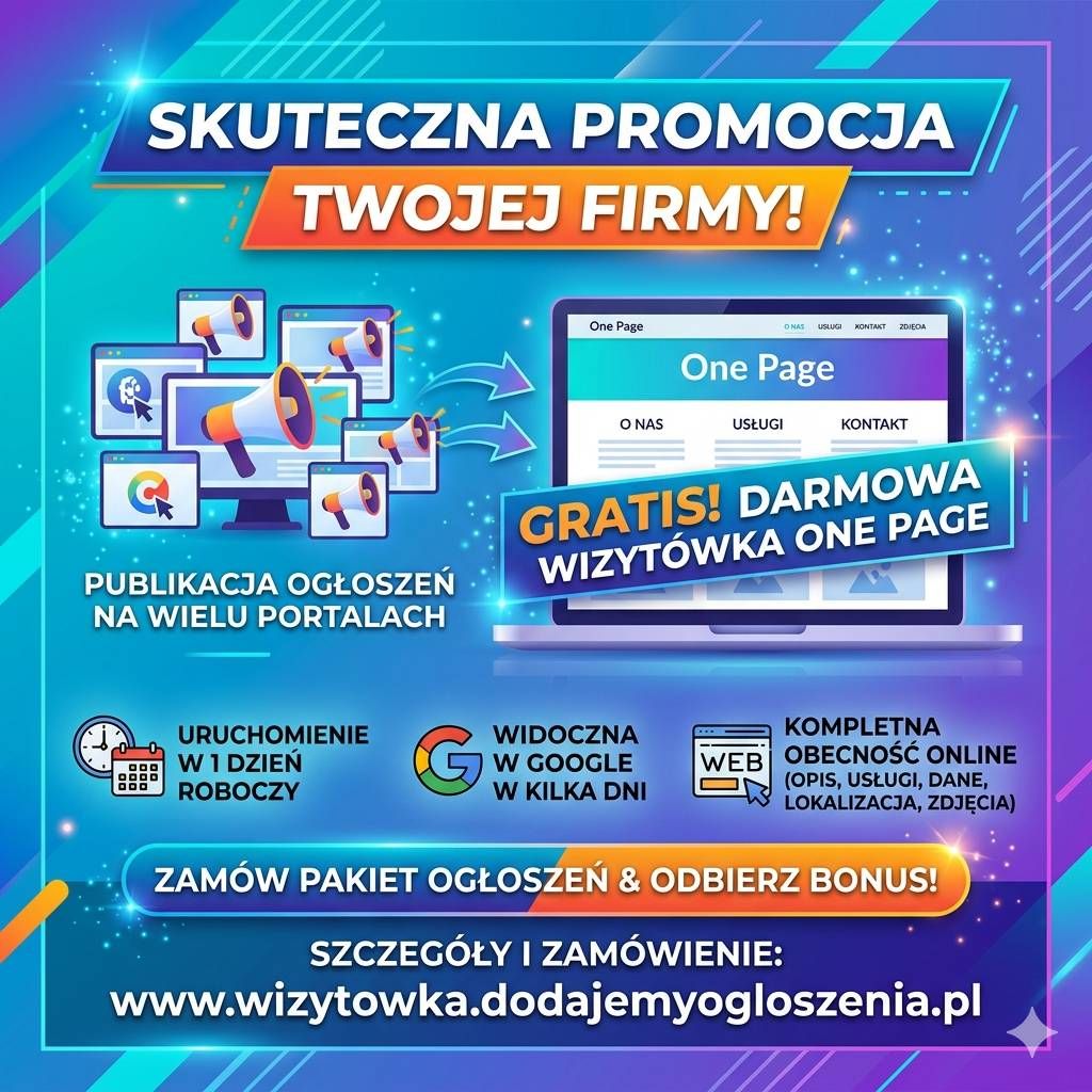 Reklama Twojej firmy + darmowa strona internetowa ONE PAGE/ Wystawianie ogłoszeń cała Polska - Zdjęcie 1