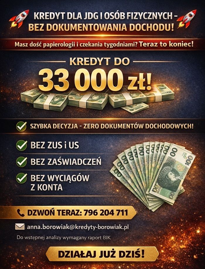 KREDYT DLA JDG I OSÓB FIZYCZNYCH – BEZ DOKUMENTOWANIA DOCHODU! Kraków - Zdjęcie 1