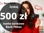 500 zł za Konto Przekorzystne w Pekao + 5% na Koncie Oszczędnościowym