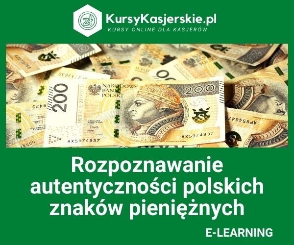Kurs Rozpoznawanie autentyczności polskich znaków pieniężnych  - Zdjęcie 1