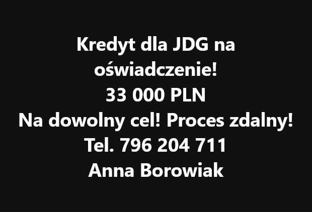 KREDYT DLA JDG I OSÓB FIZYCZNYCH – BEZ DOKUMENTOWANIA DOCHODU! Kraków - Zdjęcie 1