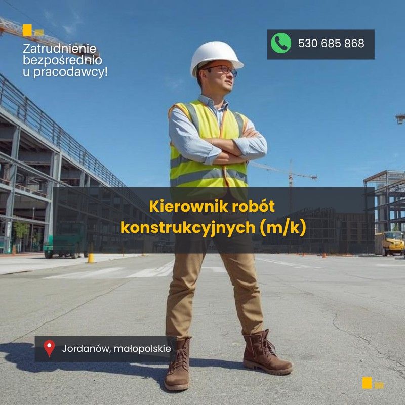 Kierownik robót konstrukcyjnych (m/k) Jordanów - Zdjęcie 1