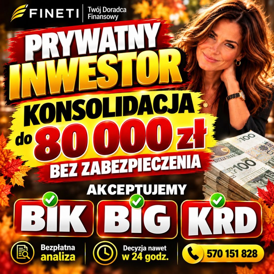 Konsolidacja BIK/BIG/KRD/ZUS/US – Prywatny inwestor do 80 tys Kraków - Zdjęcie 1