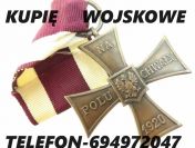 KUPIĘ WOJSKOWE MEDALE,ORDERY,ODZNAKI,ODZNACZENIA,MILITARIA KONTAKT 694972047