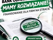 STRATA W PIT? NISKI DOCHÓD? BANK ODMÓWIŁ KREDYTU? TWOJA FIRMA NADAL MA SZANSĘ