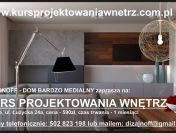 Kurs Projektowania Wnętrz - 590ZŁ - Śląsk, Śląskie, na Śląsku.