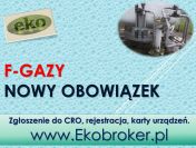 Fgazy, rejestracja w CRO, tel 502-032-782, f-gazy, zarejestruj lodówke