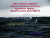 zwiększ pewność siebie, zjednuj i przewódź